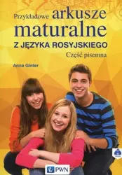 Przykladowe arkusze maturalne z języka rosyjskiego - Anna Ginter