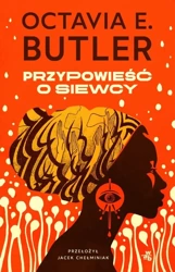 Przypowieść o siewcy - Octavia E Butler