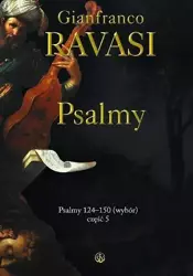 Psalmy T.5 (128-150) - Gianfranco Ravasi