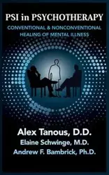 Psi in Psychotherapy - Alex Tanous