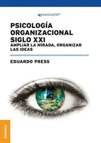 Psicología Organizacional Siglo XXI - Eduardo Press