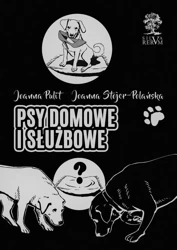 Psy domowe i służbowe w.czarno-biała - Joanna Stojer-Polańska, Joanna Pullit