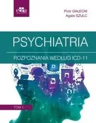 Psychiatria T.1 - P. Gałecki, A. Szulc