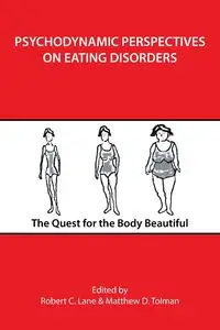 Psychodynamic Perspectives on Eating Disorders - Lane Robert C.