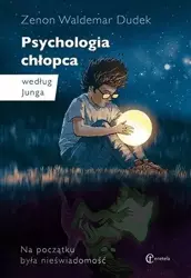 Psychologia chłopca według Junga - Zenon Waldemar Dudek