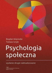 Psychologia społeczna - Bogdan Wojciszke, Tomasz Grzyb