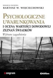 Psychologiczne uwarunkowania i ocena wartości... - Bartosz W. Wojciechowski