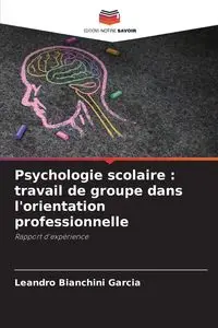 Psychologie scolaire - Leandro Bianchini Garcia