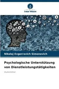 Psychologische Unterstützung von Dienstleistungstätigkeiten - Simonovich Nikolaj Evgen'evich