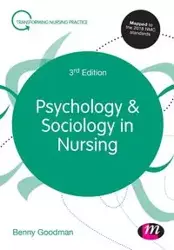 Psychology and Sociology in Nursing - Benny Goodman