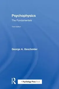 Psychophysics - George A. Gescheider