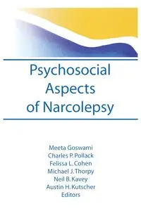 Psychosocial Aspects of Narcolepsy - Goswami Meeta