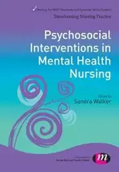 Psychosocial Interventions in Mental Health Nursing - Walker Sandra