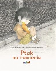 Ptak na ramieniu - Sibylle Delacroix