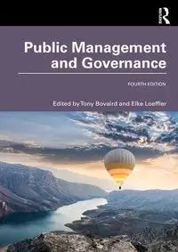 Public Management and Governance - Tony Bovaird, Elke Loeffler