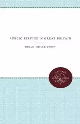 Public Service in Great Britain - Hiram Stout Miller