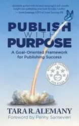 Publish with Purpose - Tara Alemany R