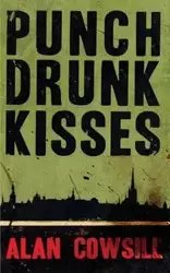 Punch Drunk Kisses - Alan Cowsill