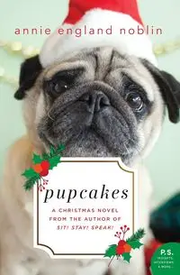 Pupcakes - Annie Noblin England