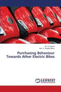 Purchasing Behaviour Towards Ather Electric Bikes - Gaurav Mr. H.