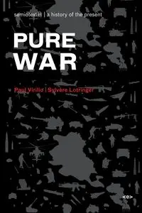 Pure War, new edition - Paul Virilio