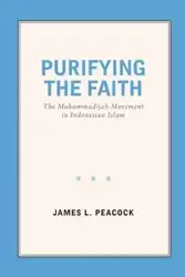 Purifying the Faith - James L. Peacock