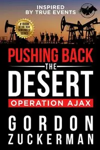 Pushing Back the Desert - Gordon Zuckerman