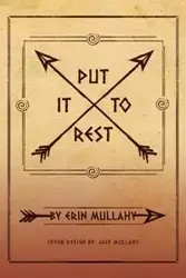 Put It To Rest - Erin Mullahy