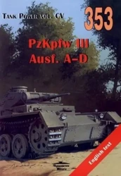 PzKpfw III Ausf. A-D. Tank Power vol. CV 353 - Janusz Ledwoch