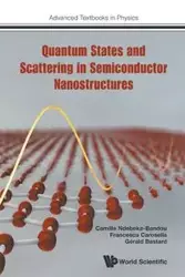 QUANTUM STATES & SCATTERING IN SEMICONDUCTOR NANOSTRUCTURES - CAMILLE FRANCESCA NDEBEKA-BANDOU CAROSE