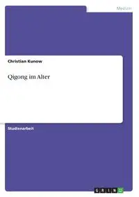 Qigong im Alter - Christian Kunow