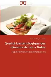 Qualité bactériologique des aliments de rue à dakar - SECKE-C