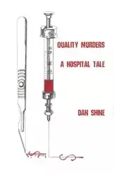 Quality Murders - Dan Shine