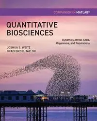 Quantitative Biosciences Companion in MATLAB - Joshua S. Weitz