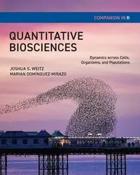 Quantitative Biosciences Companion in R - Joshua S. Weitz