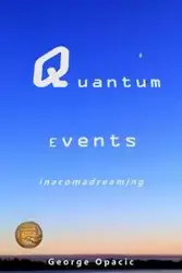 Quantum Events - George Opacic