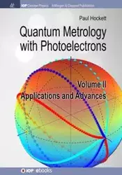 Quantum Metrology with Photoelectrons - Paul Hockett