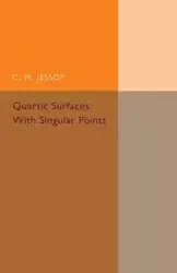 Quartic Surfaces with Singular Points - Jessop C. M.