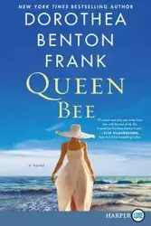 Queen Bee - Frank Dorothea Benton