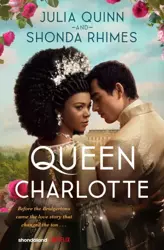 Queen Charlotte - Julia Quinn, Shonda Rhimes