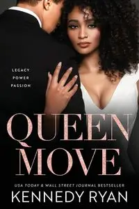 Queen Move - Ryan Kennedy