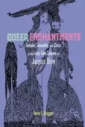 Queer Enchantments - Anne Duggan E