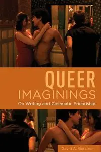 Queer Imaginings - David Gerstner A