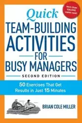 Quick Team-Building Activities for Busy Managers - Brian Miller