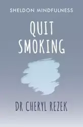 Quit Smoking - Cheryl Rezek