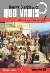 Quo vadis. Lektura z opracowaniem - Henryk Sienkiewicz