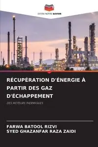 RÉCUPÉRATION D'ÉNERGIE À PARTIR DES GAZ D'ÉCHAPPEMENT - RIZVI FARWA BATOOL