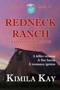 REDNECK RANCH - KAY KIMILA