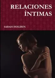 RELACIONES ÍNTIMAS - SARAH HOLDEN