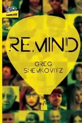 REMIND - Greg Shemkovitz